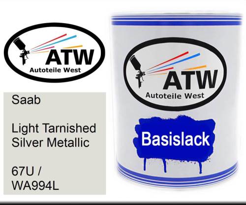 Saab, Light Tarnished Silver Metallic, 67U / WA994L: 1L Lackdose, von ATW Autoteile West.